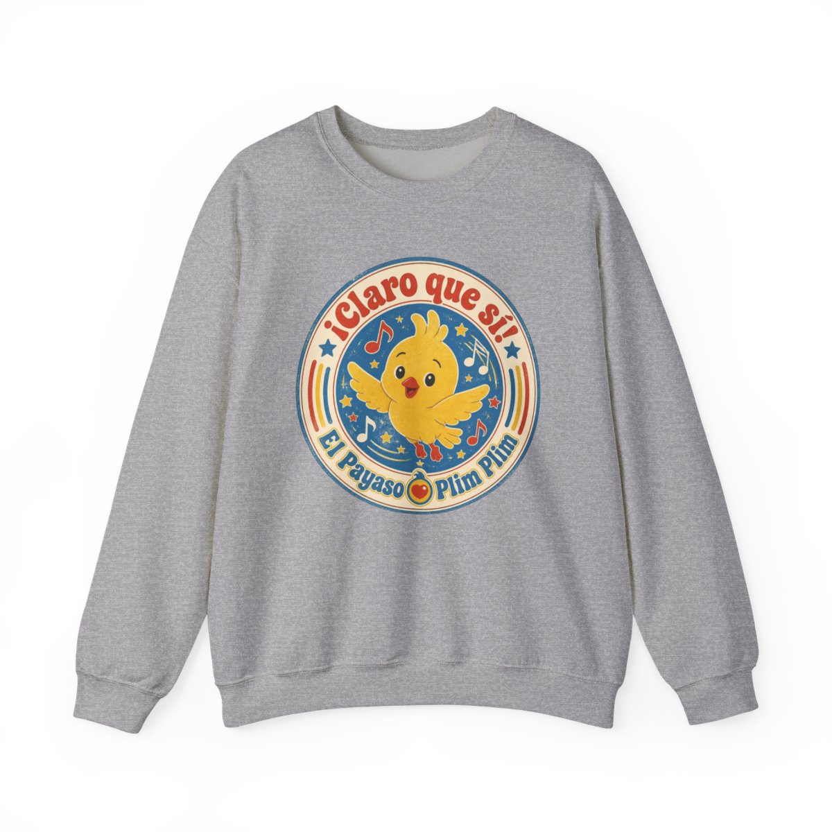El Payaso Plim Plim "¡Claro que sí! El Payaso Plim Plim" Crewneck